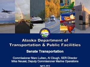 Alaska Department of Transportation Public Facilities DOTPF Strategic