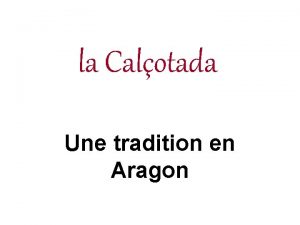 la Calotada Une tradition en Aragon BINFAR Aragon