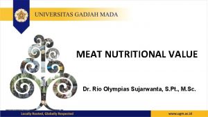 MEAT NUTRITIONAL VALUE Dr Rio Olympias Sujarwanta S