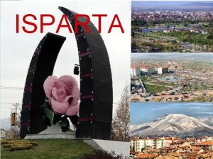 ISPARTA 1 Isparta Is a place of very