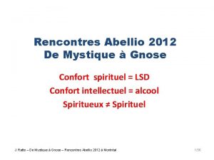 Rencontres Abellio 2012 De Mystique Gnose Confort spirituel