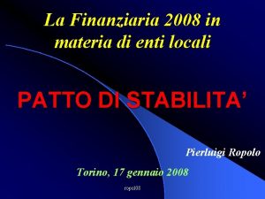 La Finanziaria 2008 in materia di enti locali