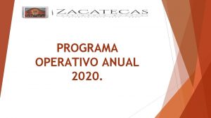 PROGRAMA OPERATIVO ANUAL 2020 Secretaria de Obras Pblicas