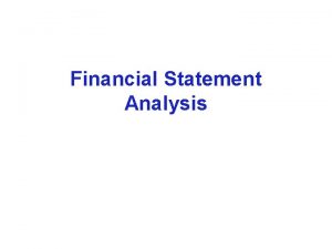 Financial Statement Analysis Limitations of Financial Statement Analysis