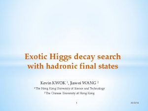 Exotic Higgs decay search with hadronic final states