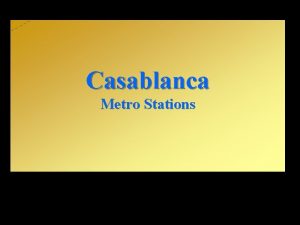 Casablanca Metro Stations Muchos desconocern que Casablanca tiene