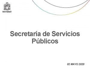 Secretara de Servicios Pblicos 02 MAYO 2020 Secretara