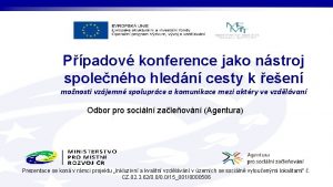 Ppadov konference jako nstroj spolenho hledn cesty k