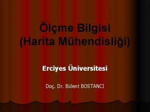 lme Bilgisi Harita Mhendislii Erciyes niversitesi Do Dr