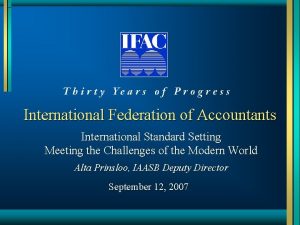 International Federation of Accountants International Standard Setting Meeting