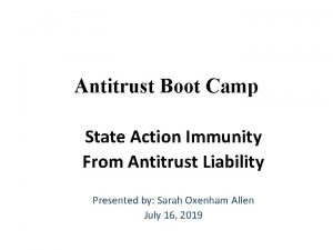 Antitrust Boot Camp State Action Immunity From Antitrust