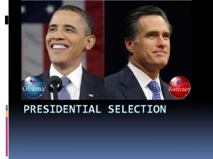 PRESIDENTIAL SELECTION Framers Plan Against selecting Pres by