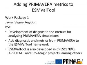 Adding PRIMAVERA metrics to ESMVal Tool Work Package