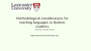 Methodological considerations for teaching languages to dyslexic students