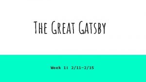 The Great Gatsby Week 1 211 215 Bell