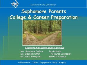 Excellence Is The Only Option Sophomore Parents College