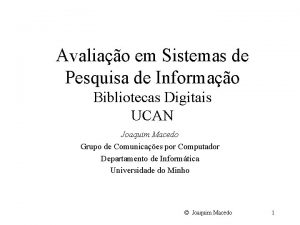 Avaliao em Sistemas de Pesquisa de Informao Bibliotecas