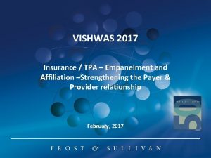VISHWAS 2017 Insurance TPA Empanelment and Affiliation Strengthening