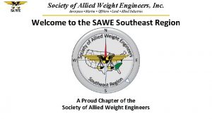 SAWE Society of Allied Weight Engineers Inc Aerospace