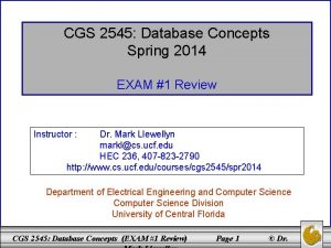 CGS 2545 Database Concepts Spring 2014 EXAM 1