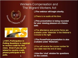 Workers Compensation and The Migrant Workers Act q