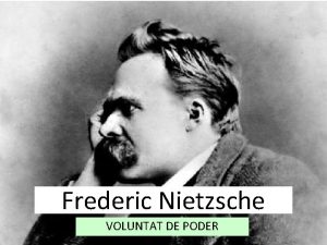 Frederic Nietzsche VOLUNTAT DE PODER Lhome modern representa