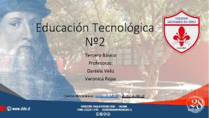 Educacin Tecnolgica N 2 Tercero Bsico Profesoras Daniela