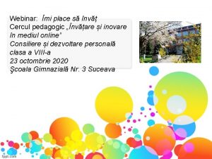 Webinar mi place s nv Cercul pedagogic nvare