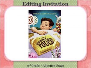 Editing Invitation 3 rd Grade Adjective Usage Invitation
