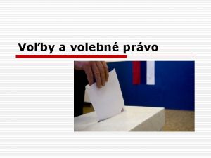 Voby a volebn prvo Voby volebn prvo o