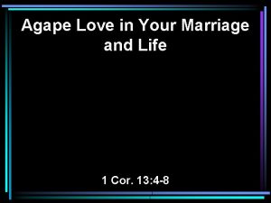 Agape Love in Your Marriage and Life 1