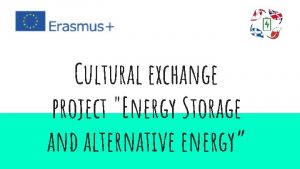 Cultural exchange project Energy Storage and alternative energy