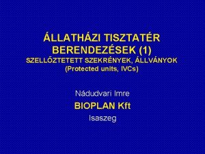 LLATHZI TISZTATR BERENDEZSEK 1 SZELLZTETETT SZEKRNYEK LLVNYOK Protected