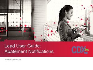Lead User Guide Abatement Notifications Updated 01052018 Abatement