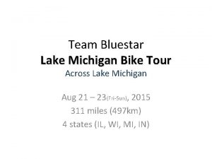 Team Bluestar Lake Michigan Bike Tour Across Lake