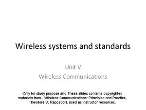 Wireless systems and standards Unit V Wireless Communications