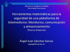 Maestra en Inteligencia Artificial Universidad Veracruzana Herramientas matemticas