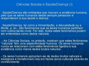 Cincias Sociais e SadeDoena I SadeDoena so entidades