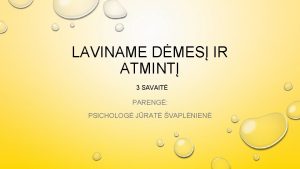 LAVINAME DMES IR ATMINT 3 SAVAIT PARENG PSICHOLOG