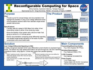 Reconfigurable Computing for Space Chris Canine Cameron Dennis