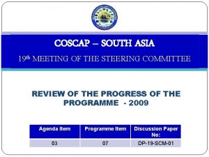 COSCAP SOUTH ASIA 19 th MEETING OF THE