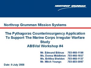Northrop Grumman Mission Systems The Pythagoras Counterinsurgency Application