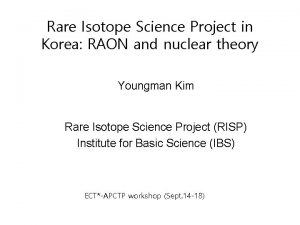 Rare Isotope Science Project in Korea RAON and