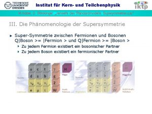 Institut fr Kern und Teilchenphysik M Kobel D