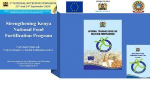 Strengthening Kenya National Food Fortification Program Prof Daniel