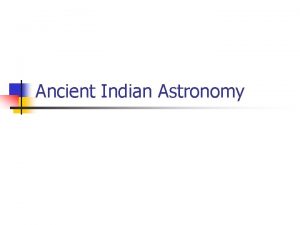 Ancient Indian Astronomy Hindu calendar n Brahma lives