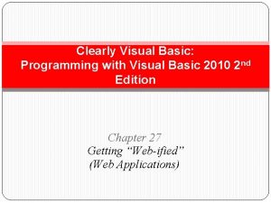 Clearly Visual Basic Programming with Visual Basic 2010
