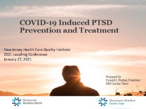 COVID19 Induced PTSD Prevention and Treatment New Jersey