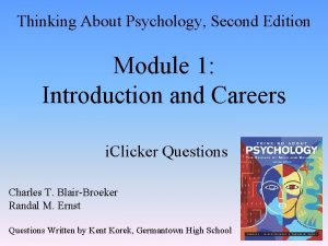 Thinking About Psychology Second Edition Module 1 Introduction