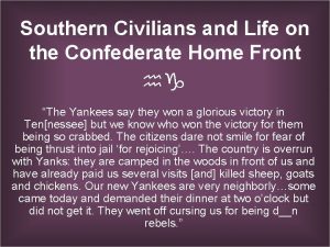 Southern Civilians and Life on the Confederate Home